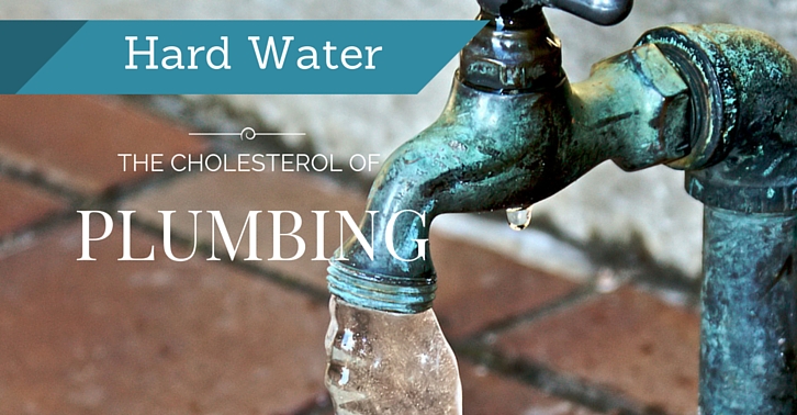 Hard Water Problems: The Cholesterol of Plumbing